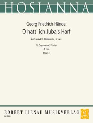 Georg Friedrich Händel: O hätt' ich Jubals Harf (Josua)