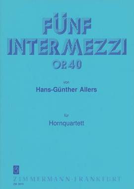 Hans-Günther Allers: Fünf Intermezzi op. 40