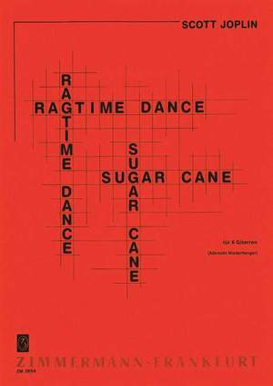 Joplin, S: Ragtime Dance / Sugar Cane