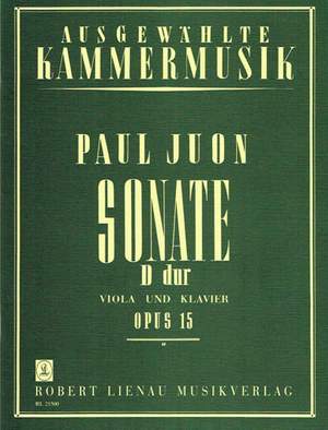 Paul Juon: Sonate D-Dur op. 15