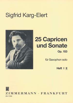 Karg-Elert, S: 25 Caprices and Sonata op. 153 Book 2