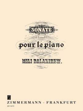 Balakirev, M A: Sonate b-Moll B flat minor