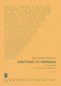 Brodmann, H: Greetings to Hermann