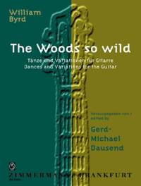 William Byrd: Woods So Wild