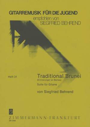 Siegfried Behrend: Traditional Brunei