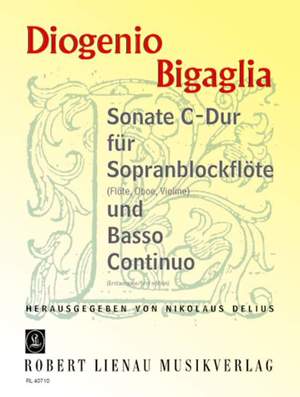 Diogenio Bigaglia: Sonate C-Dur
