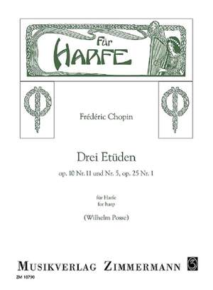 Chopin, F: Three Études op. 10/11 und 5, op. 25/,1