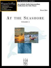 Bruce Berr: At The Seashore, Volume 2 (NFMC)