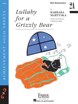 Barbara Martyska: Lullaby for a Grizzly Bear