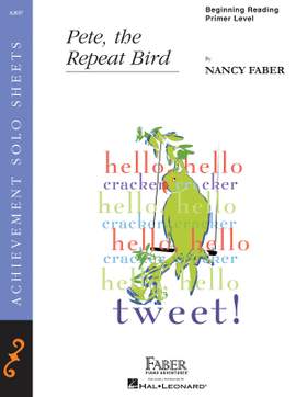 Nancy Faber: Pete, the Repeat Bird
