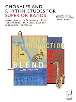 Quincy C. Hilliard: Chorales and Rhythm Etudes for Superior Bands