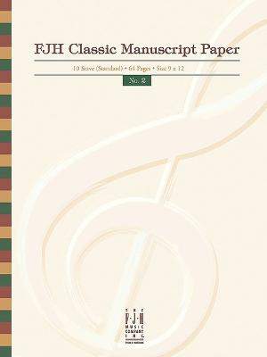 FJH Classic Manuscript Paper No. 2