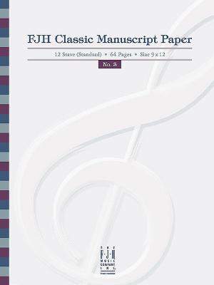 FJH Classic Manuscript Paper No.3