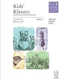 Mary Leaf: Kid Klassics, Volume 1 (Optional Teacher Duets)