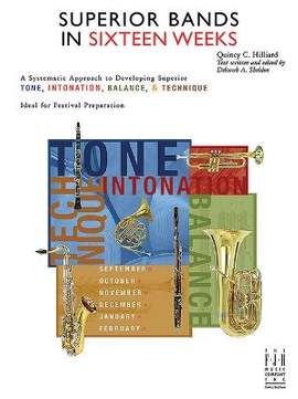 Deborah A. Sheldon: Superior Bands in Sixteen Weeks