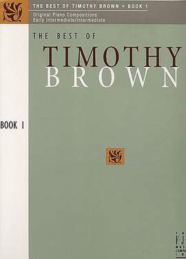 Timothy Brown: The Best of Timothy Brown, Book 1