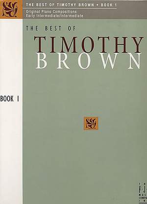 Timothy Brown: The Best of Timothy Brown, Book 1