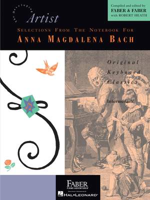 Johann Sebastian Bach: Selections from the Notebook for Anna M. Bach