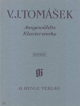 Tomásek, W J: Ausgewählte Klavierwerke