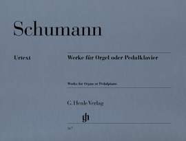 Schumann, R: Werke für Orgel oder Pedalklavier
