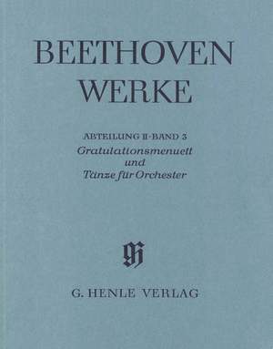 Ludwig van Beethoven: Congratulations Minuet And Dances For Orchestra