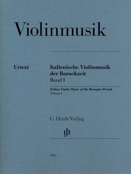 Italienische Violinmusik der Barockzeit Vol. 1