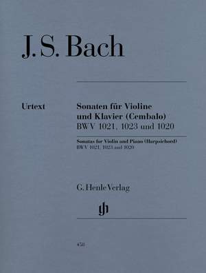 Bach, J S: Three Sonatas for Violin and Piano (Harpsichord) BWV 1020, 1021,1023