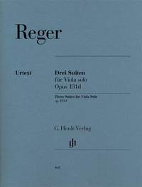 Reger: Three Suites for Viola solo op. 131 d