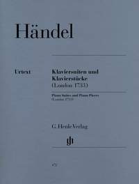 Handel, G F: Piano Suites and Pieces (London 1733)