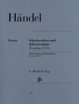 Handel, G F: Klaviersuiten und Klavierstücke (London 1733)