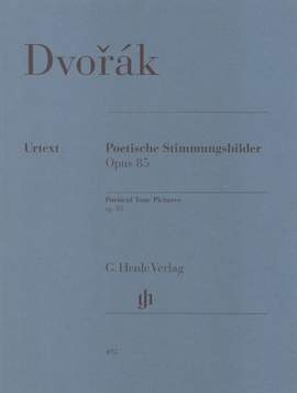 Dvořák, A: Poetical Tone Pictures op. 85