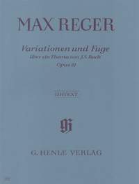 Reger: Variations and Fugue on a Theme by J. S. Bach op. 81
