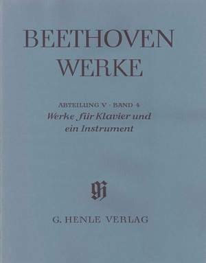 Beethoven, L v: Works for Piano and one Instrument (with critical report)