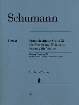 Schumann, R: Fantasy Pieces for Piano and Clarinet (Version for Violin) op. 73