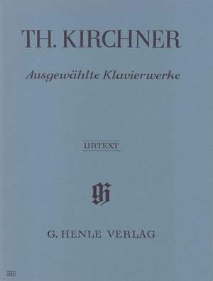 Kirchner, T: Selected Piano Works