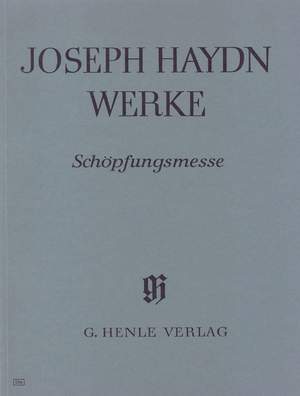 Haydn, F J: Mass No. 11 - Schöpfungsmesse 1801