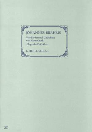 Brahms, J: Four Songs with Lyrics by Klaus Groth ("Regenlied-Zyklus") op. 59
