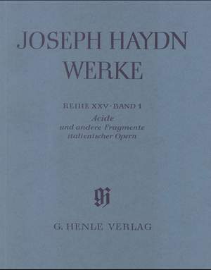 Franz Joseph Haydn: Acide Und Andere Fragmente Italianischer 1761 1763