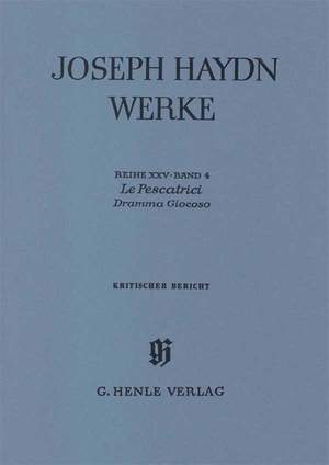 Franz Joseph Haydn: Le Pescatrici - Dramma Giocoso Critical Report