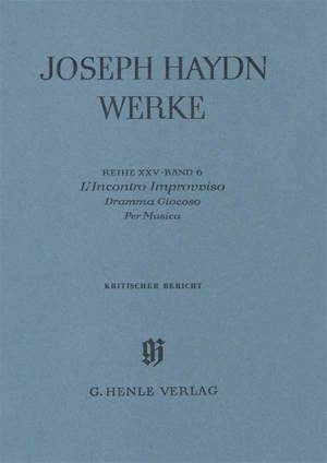 Franz Joseph Haydn: L'Incontro Improvviso Critical Report