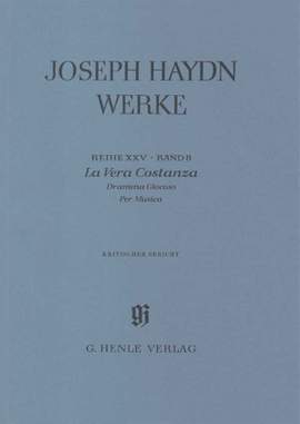 Franz Joseph Haydn: La Vera Costanza - Dramma Giocoso Per Musica