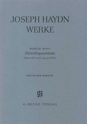 Franz Joseph Haydn: String Quartets op. 64 and op. 71/74, Volume 5 CRITICAL REPORT