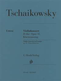 Pyotr Ilyich Tchaikovsky: Violin Concerto Op. 35