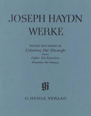 Franz Joseph Haydn: L'Anima Del Filosofo Ossia Orfeo Ed Euridice