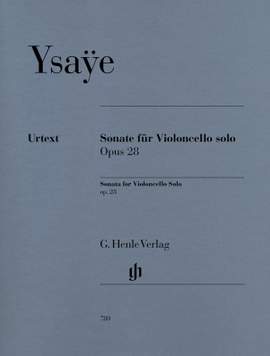 Ysaÿe, E: Sonate für Violoncello solo op. 28