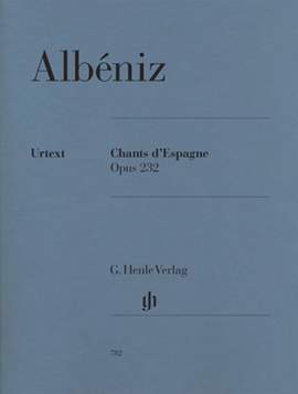Albéniz, I: Chants d’Espagne op. 232