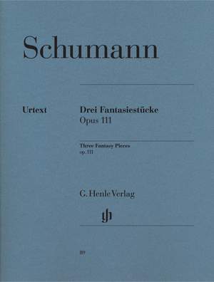 Schumann, R: 3 Fantasy Pieces op. 111