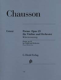 Chausson, E: Poème for Violin and Orchestra op. 25