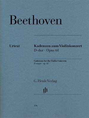 Beethoven, L v: Cadenzas for Violin Concerto op. 61