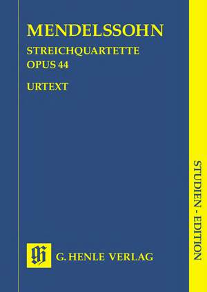 Mendelssohn: String Quartets op. 44/1-3